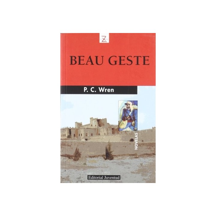 Beau Geste - Percival Christopher Wren.